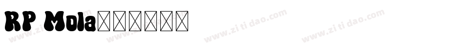 RP Mola字体转换